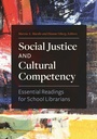 Cover: Social Justice and Cultural Competency - Libraries Unlimited Inc