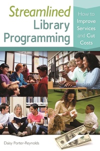 Abbildung von: Streamlined Library Programming - Bloomsbury Libraries Unlimited