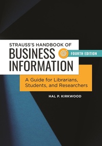 Abbildung von: Strauss's Handbook of Business Information - Bloomsbury Libraries Unlimited