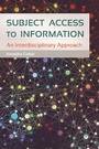 Cover: Subject Access to Information - Libraries Unlimited Inc