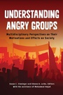 Cover: Understanding Angry Groups - Praeger Publishers Inc