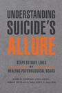Cover: Understanding Suicide's Allure - Praeger Publishers Inc
