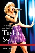 Cover: The Words and Music of Taylor Swift - Praeger Publishers Inc