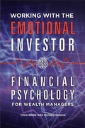 Cover: Working with the Emotional Investor - Praeger Publishers Inc