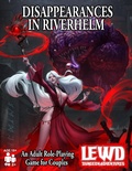 Cover: Lewd Dungeon Adventures: Disappearances in Riverhelm: An Adult Role-Playing Game for Couples - Ovid Games LLC