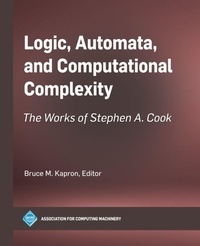 Enlarge image Cover: Logic, Automata, and Computational Complexity - Association of Computing Machinery,U.S.
