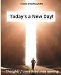 Cover: Today's a New Day! - Rosedale Publishing
