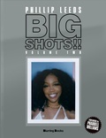 Cover: BIG SHOTS!! Volume Two: More Shots From the Worlds of Music, Fashion and Beyond - Blurring Books