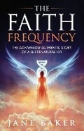 Cover: The Faith Frequency - Jane Baker