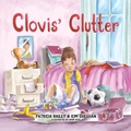 Cover: Clovis' Clutter - TellWell Press