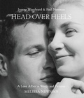Cover: Head Over Heels: Joanne Woodward and Paul Newman - Little, Brown and Company