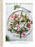 Cover: Rooted Kitchen - Random House Inc