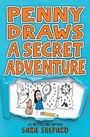 Cover: Penny Draws a Secret Adventure - G.P. Putnam's Sons Books for Young Readers