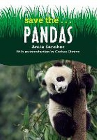 Enlarge image Cover: Save the...Pandas - Philomel Books,U.S.