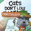 Cover: Cats Don't Like Dinosaurs! - various Australia publishers