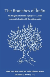 Abbildung von: The Branches of Iman - Firdaws Academy Press