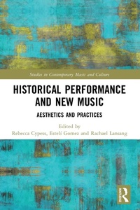 Abbildung von: Historical Performance and New Music - Routledge