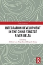 Cover: Integration Development in the China Yangtze River Delta - Routledge