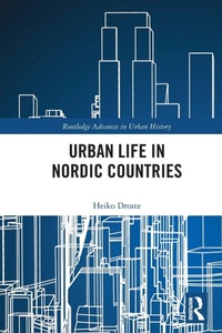 Enlarge image Cover: Urban Life in Nordic Countries - Routledge