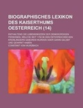 Cover: Biographisches Lexikon Des Kaiserthums Oesterreich; Enthaltend Die Lebensskizzen Der Denkwurdigen Personen, Welche Seit 1750 in Den Osterreichischen K - Rarebooksclub.com