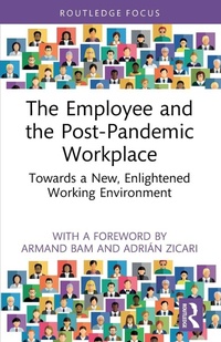 Enlarge image Cover: The Employee and the Post-Pandemic Workplace - Routledge