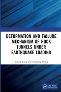 Cover: Deformation and Failure Mechanism of Rock Tunnels under Earthquake Loading - CRC Press
