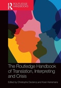 Cover: The Routledge Handbook of Translation, Interpreting and Crisis - Routledge