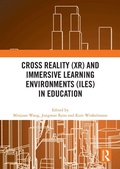 Bild: Cross Reality (XR) and Immersive Learning Environments (ILEs) in Education - Routledge