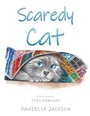 Cover: Scaredy Cat - Austin Macauley Publishers
