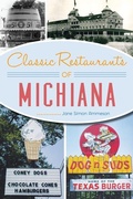 Cover: Classic Restaurants of Michiana - History Press