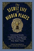 Cover: The Secret Life of Hidden Places - Workman Adult