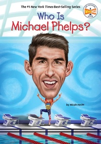 Enlarge image Cover: Who Is Michael Phelps? - Penguin Workshop