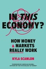 Cover: In This Economy? - Ebury Digital