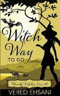 Cover: Witch Way to Go - Sterling and Stone