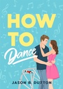 Cover: How to Dance - Crooked Lane Books