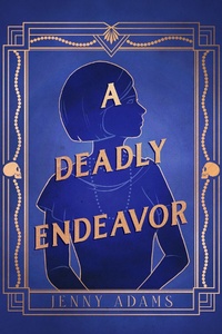 Enlarge image Cover: A Deadly Endeavor - Crooked Lane Books