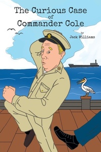 Enlarge image Cover: The Curious Case of Commander Cole - Newman Springs