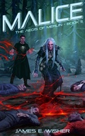 Cover: Malice (The Aegis of Merlin, #11) - Sand Hill Publishing