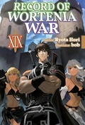 Cover: Record of Wortenia War: Volume 19 - J-Novel Club