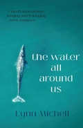 Cover: The water all around us - Linen Press