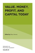 Cover: Value, Money, Profit, and Capital Today - Emerald Publishing Limited