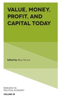 Cover: Value, Money, Profit, and Capital Today - Emerald Publishing Limited