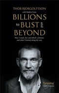 Cover: Billions to Bust - and Beyond (New and Updated Edition) - Profile Books Ltd