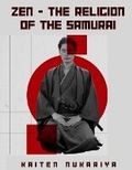 Cover: Zen - The Religion of the Samurai - Intell Book Publishers