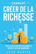 Cover: Comment creer de la richesse - Eclectic Editions Limited
