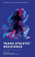 Cover: Trans Athletes' Resistance - Emerald Publishing Limited