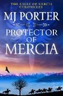 Cover: Protector of Mercia - Boldwood Books Ltd