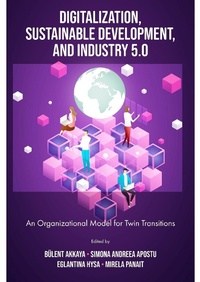 Enlarge image Cover: Digitalization, Sustainable Development, and Industry 5.0 - Emerald Publishing Limited