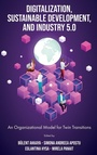 Cover: Digitalization, Sustainable Development, and Industry 5.0 - Emerald Publishing Limited