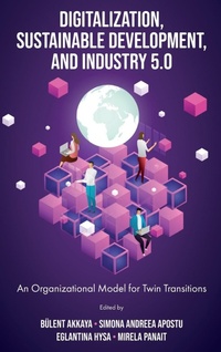 Enlarge image Cover: Digitalization, Sustainable Development, and Industry 5.0 - Emerald Publishing Limited